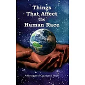 Things That Affect the Human Race
