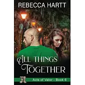 All Things Together: Christian Romantic Suspense