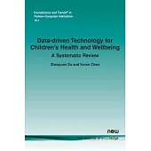 Data-Driven Technology for Children’s Health and Wellbeing: A Systematic Review