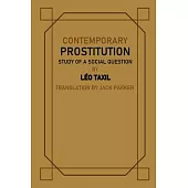 Contemporary Prostitution: Study of a Social Question