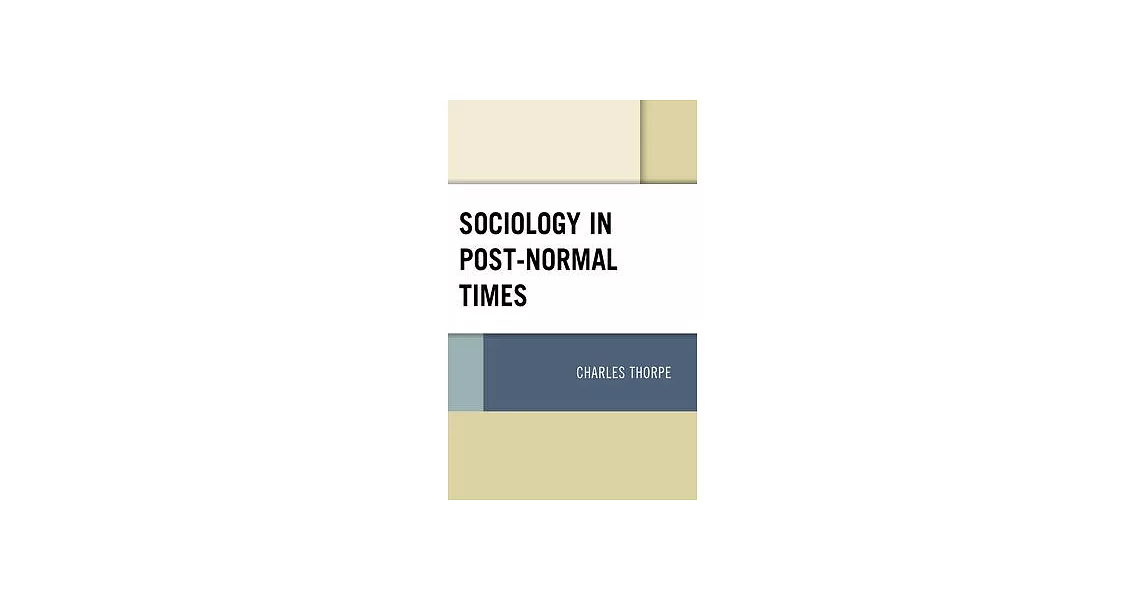 博客來-Sociology in Post-Normal Times