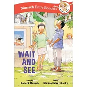 Wait and See Early Reader
