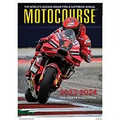 Motocourse 2023-24: The World’s Leading Grand Prix & Superbike Annual