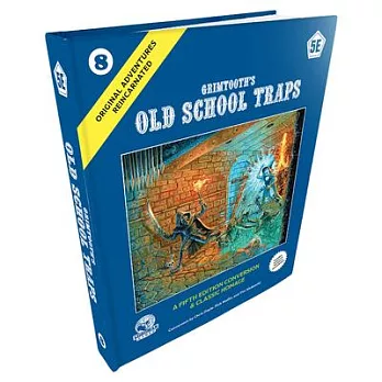 D&d 5e: Original Adventures Reincarnated #8: Grimtooth’s Old School Traps
