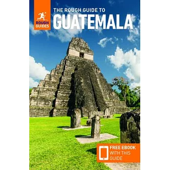 The Rough Guide to Guatemala: Travel Guide with Free eBook