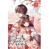 Bride of the Barrier Master, Vol. 2 (Manga)