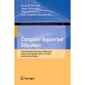 Computer Supported Education: 15th International Conference, Csedu 2023, Prague, Czech Republic, April 21-23, 2023, Revised Selected Papers