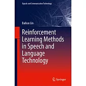 Reinforcement Learning Methods in Speech and Language Technology