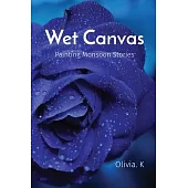 Wet Canvas: Painting Monsoon Stories