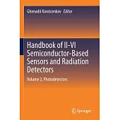 Handbook of II-VI Semiconductor-Based Sensors and Radiation Detectors: Volume 2, Photodetectors