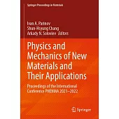 Physics and Mechanics of New Materials and Their Applications: Proceedings of the International Conference Phenma 2021-2022