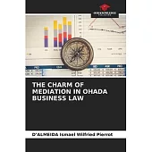 The Charm of Mediation in Ohada Business Law