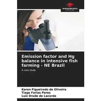 Emission factor and Hg balance in intensive fish farming - NE Brazil
