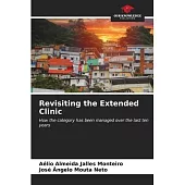 Revisiting the Extended Clinic