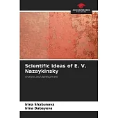 Scientific ideas of E. V. Nazaykinsky