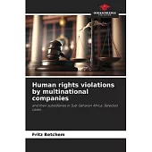 Human rights violations by multinational companies