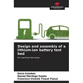 Design and assembly of a lithium-ion battery test bed