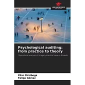 Psychological auditing: from practice to theory