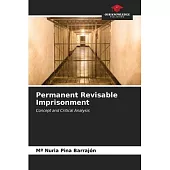 Permanent Revisable Imprisonment