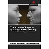 The Crime of Rape: A typological (re)reading