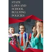 State Laws and School Bullying Policies