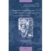 Imago and Contemplatio in the Visual Arts and Literature (1400-1700): Festschrift for Walter S. Melion
