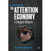 The Attention Economy: A Category Blueprint