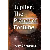Jupiter: The Planet of Fortune