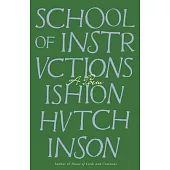 School of Instructions: A Poem