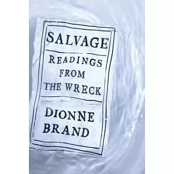 Salvage: Readings from the Wreck