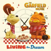 Living the Dream (the Garfield Movie)