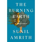 The Burning Earth: A History