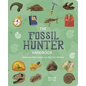 The Fossil Hunter’s Handbook: Identification Guides for 50 Key Fossils