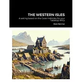 The Western Isles: A setting based on the Outer Hebrides for your Tabletop RPGs
