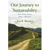 Our Journey to Sustainability: How Fellow Heroes Make a Difference