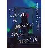 The Hormone of Darkness: A Playlist