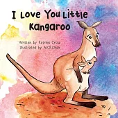 I Love You Little Kangaroo