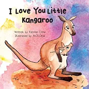 I Love You Little Kangaroo