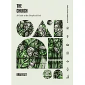The Church: A Guide to the People of God