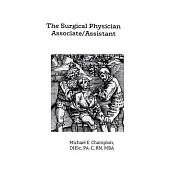 The Surgical Physician Assistant