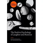The Positive Psychology of Laughter and Humour