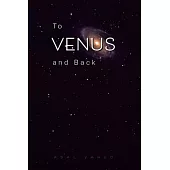 To Venus and Back