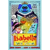 Isabelle and the Ice King