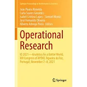 Operational Research: IO 2021--Analytics for a Better World. XXI Congress of Apdio, Figueira Da Foz, Portugal, November 7-8, 2021
