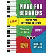 Piano for Beginners Starter Pack Sheet Music Collection: Piano Songbook for Kids and Adults with Lessons on Reading Notes and Nursery Rhymes, Christma