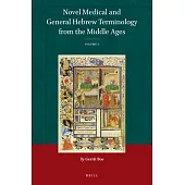 Novel Medical and General Hebrew Terminology from the Middle Ages: Volume 7