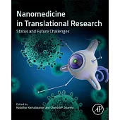 Nanomedicine in Translational Research: Status and Future Challenges