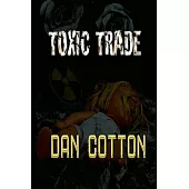 Toxic Trade