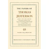 The Papers of Thomas Jefferson, Volume 48: 20 November 1805 to 1 March 1806