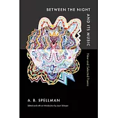 Between the Night and Its Music: New and Selected Poems
